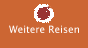 Weitere Reisen