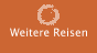 Weitere Reisen